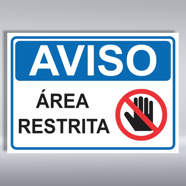 PLACA DE AVISO | ÁREA RESTRITA